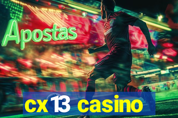 cx13 casino